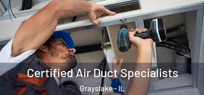  Certified Air Duct Specialists Grayslake - IL
