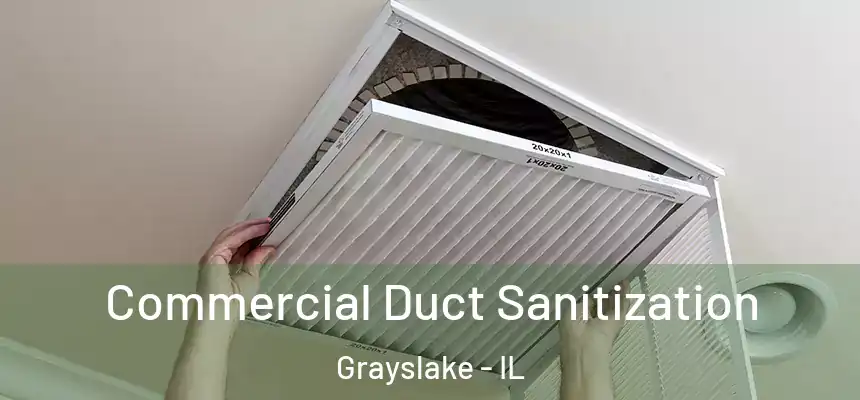  Commercial Duct Sanitization Grayslake - IL